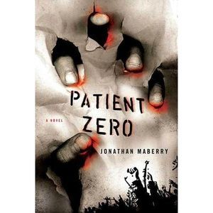 Patient Zero -- Jonathan Maberry